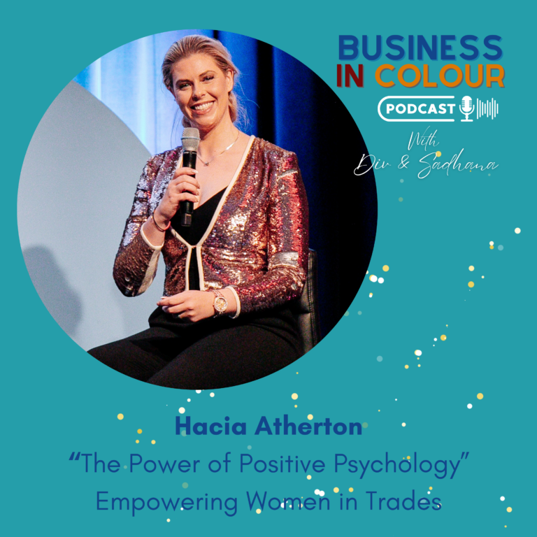 EP 121 The Power of Positive Psychology – Empowering Women in Trades /Hacia Atherton